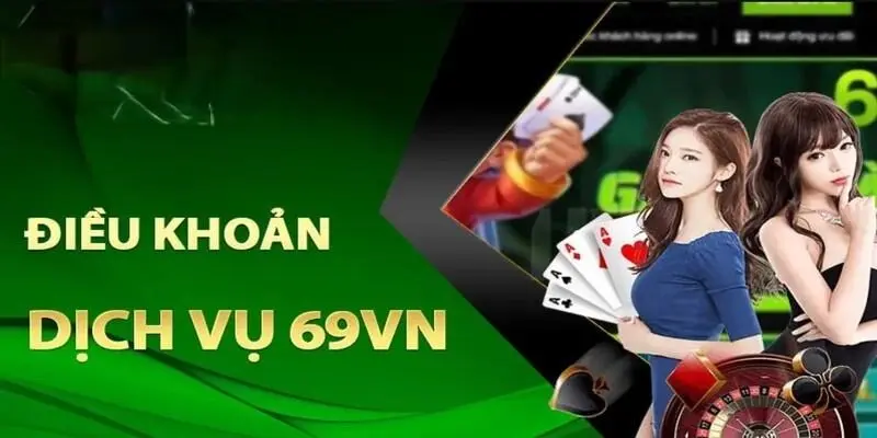 Chính sách về đăng ký tài khoản 69VN