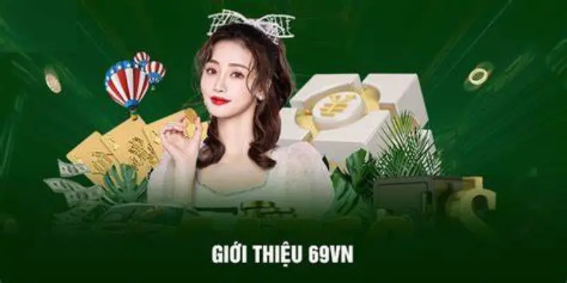 Kho trò chơi phong phú và khuyến mãi hấp dẫn tại 69VN.